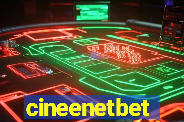 cineenetbet