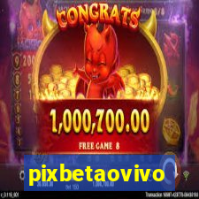 pixbetaovivo