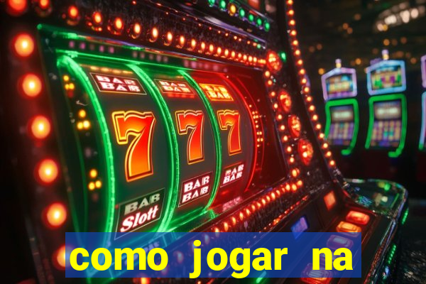 como jogar na loteca pela internet