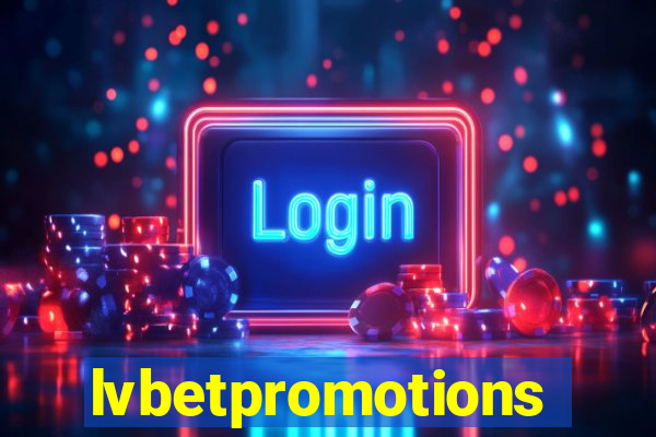 lvbetpromotions