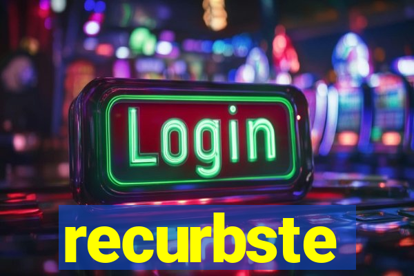 recurbste