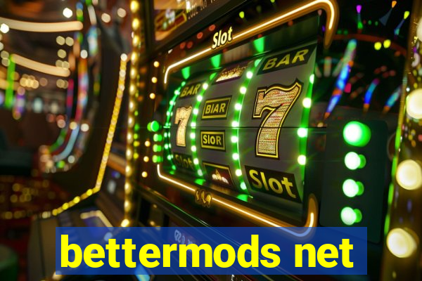 bettermods net