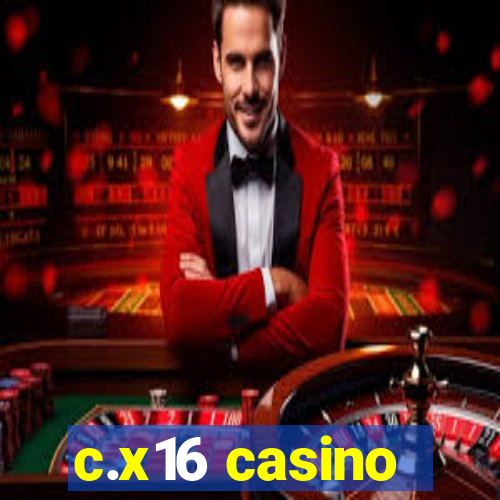 c.x16 casino