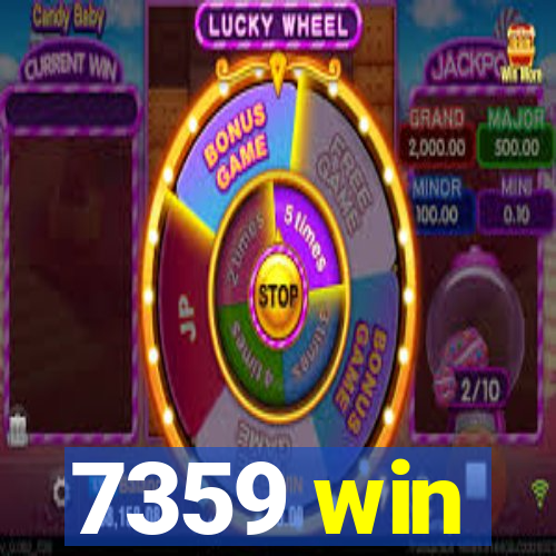 7359 win