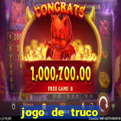 jogo de truco valendo dinheiro real