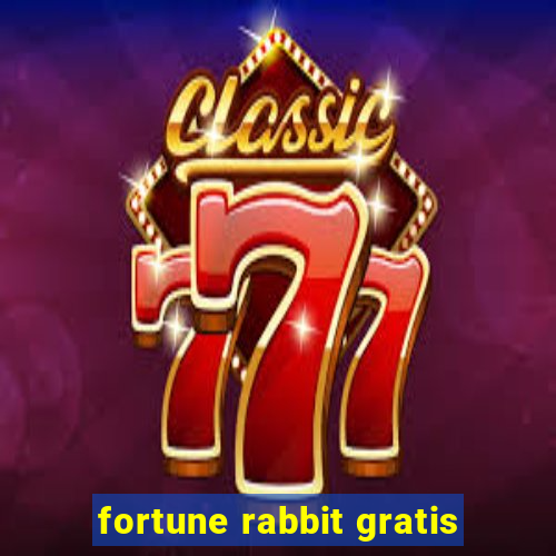 fortune rabbit gratis