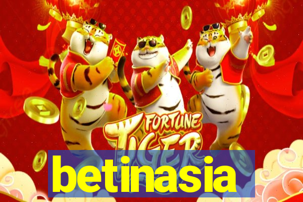 betinasia