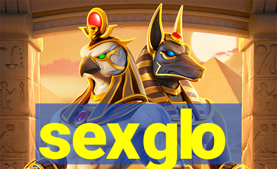 sexglo