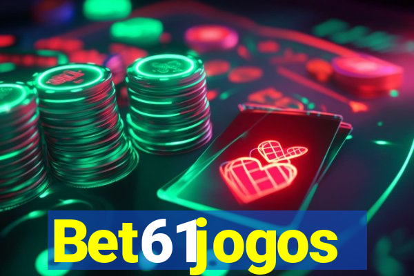 Bet61jogos