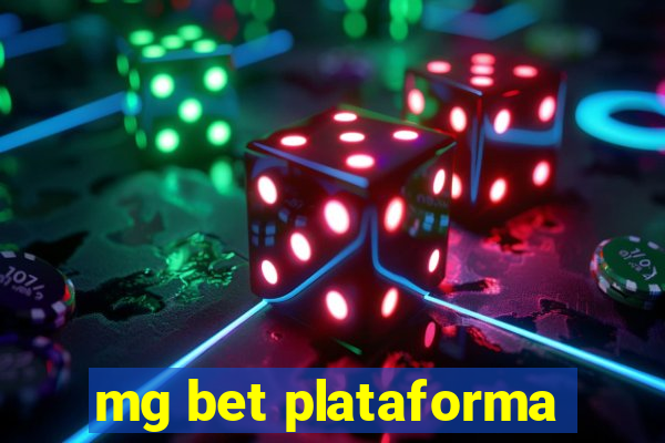 mg bet plataforma