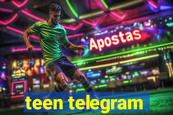 teen telegram