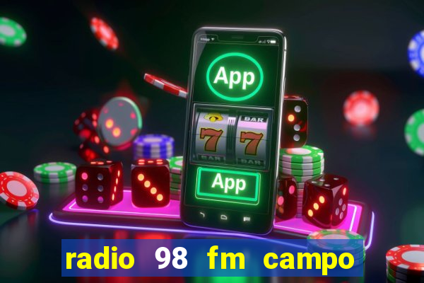 radio 98 fm campo formoso bahia