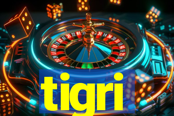 tigri