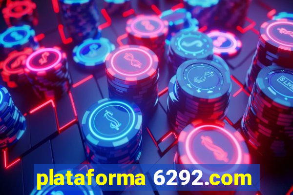 plataforma 6292.com