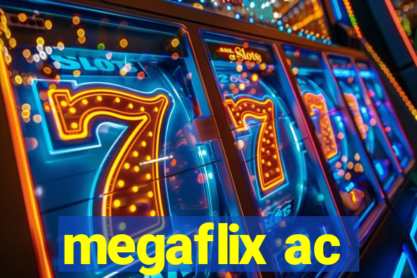 megaflix ac