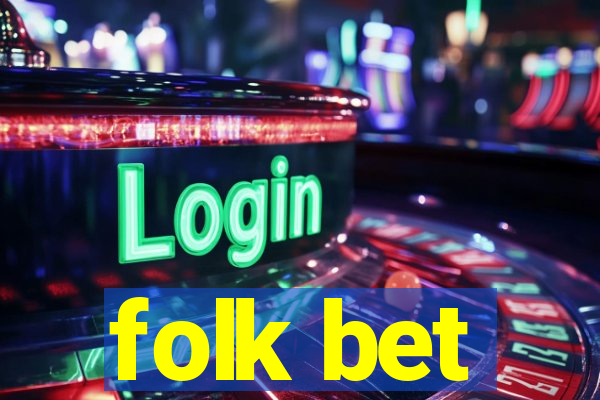 folk bet