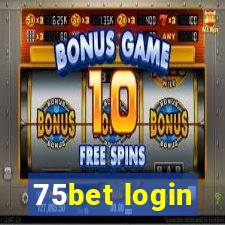 75bet login