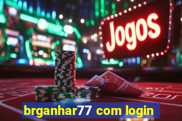 brganhar77 com login