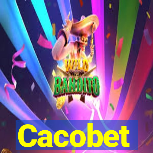 Cacobet