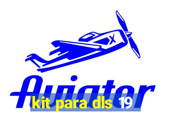 kit para dls 19