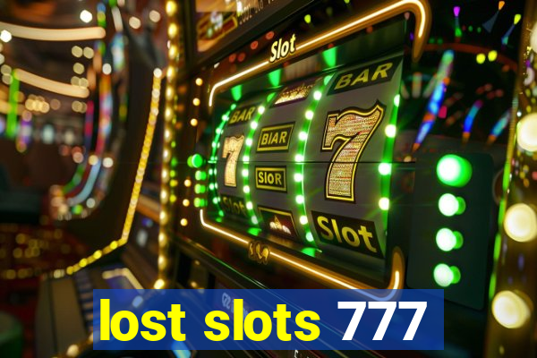 lost slots 777