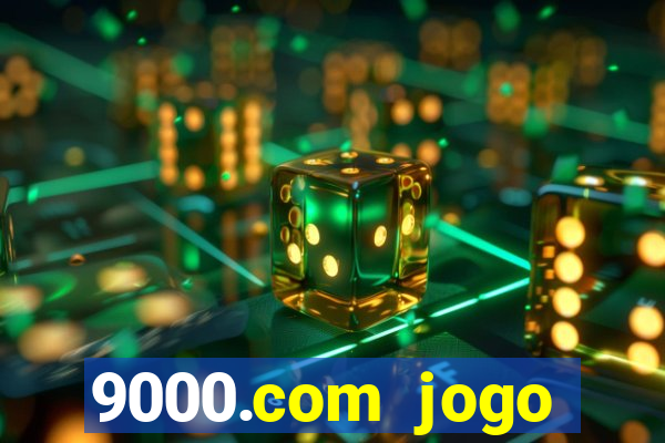 9000.com jogo cassino baixar