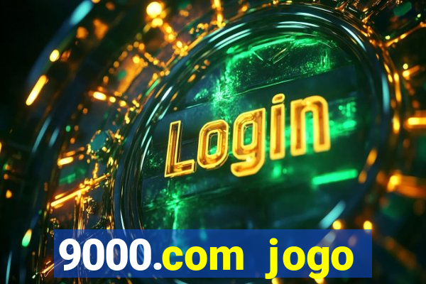 9000.com jogo cassino baixar