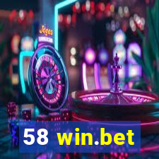 58 win.bet