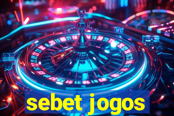 sebet jogos