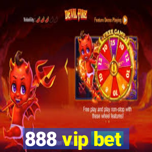 888 vip bet