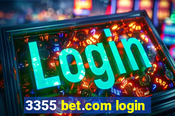 3355 bet.com login