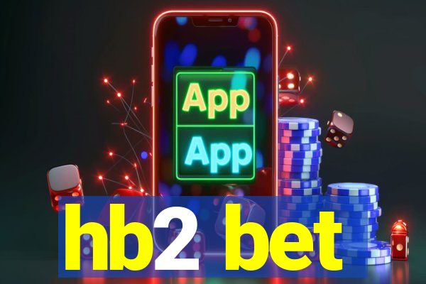 hb2 bet