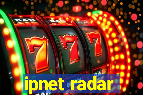 ipnet radar