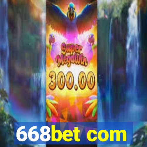 668bet com