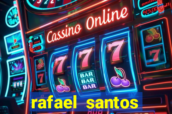 rafael santos uniduni t