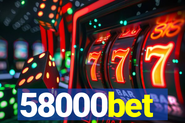 58000bet