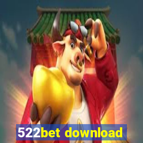 522bet download