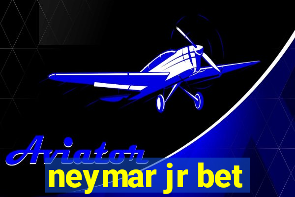 neymar jr bet