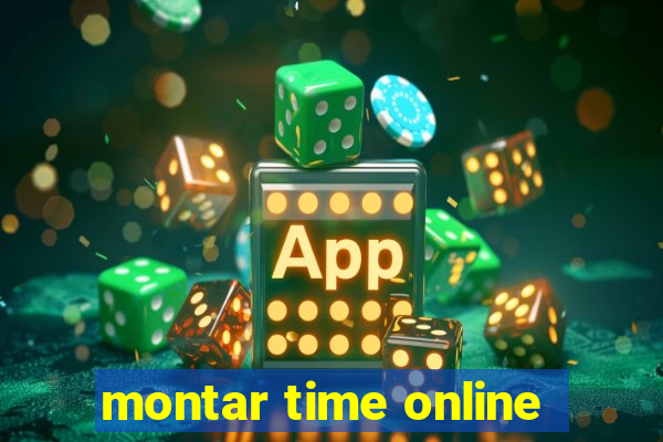 montar time online