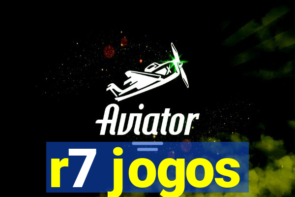 r7 jogos