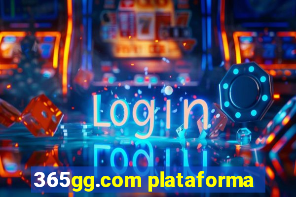 365gg.com plataforma