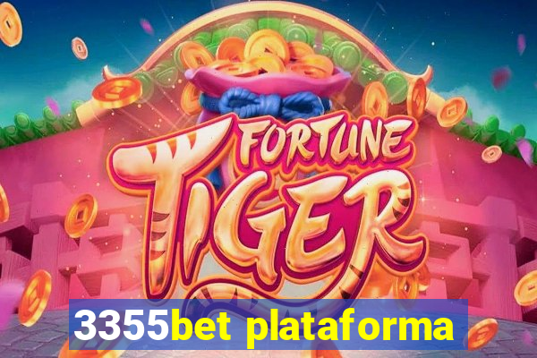 3355bet plataforma