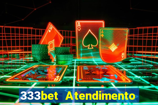 333bet Atendimento ao Cliente