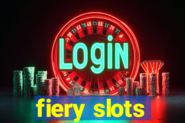 fiery slots