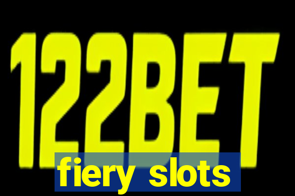 fiery slots