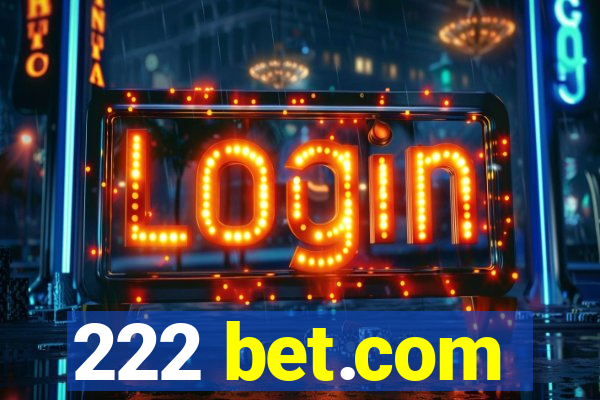 222 bet.com