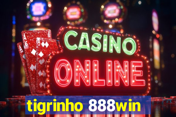 tigrinho 888win