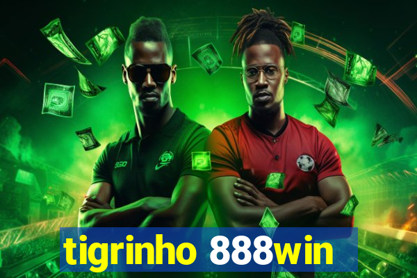 tigrinho 888win