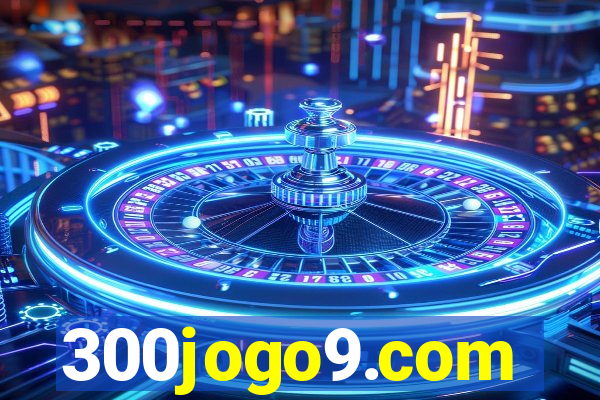 300jogo9.com