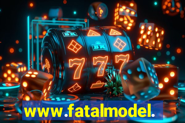 www.fatalmodel.cok